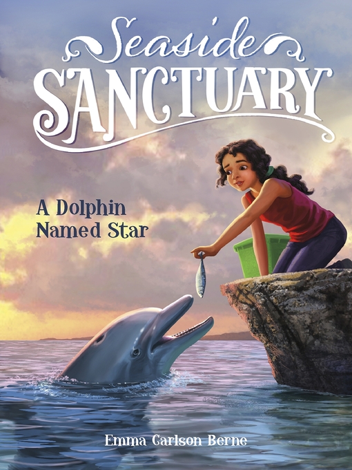 Title details for A Dolphin Named Star by Emma Bernay - Wait list